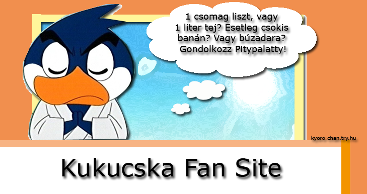 Kukucska Fan Site